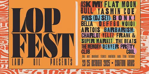 LOP FEST | Grafton Arms | 23rd - 25th October