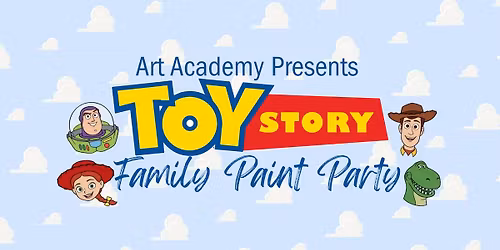 Art Academy Family Paint Party - Toy Story!