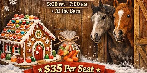 Gingerbread House Night at the Barn