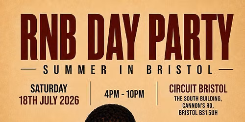 RNB DAY PARTY - Bristol Summer RnB Day Party