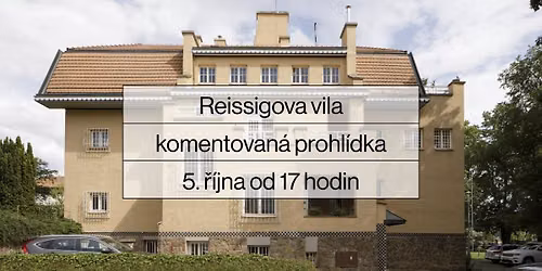 DEN ARCHITEKTURY BRNO: Komentovan\u00e1 prohl\u00eddka Reissigovy vily