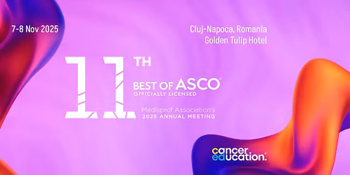 11th Best of ASCO Conference 2025 by Medisprof Association