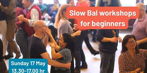 Slow Bal - Dance workshop afternoon for beginners