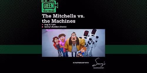 Film Streams on the Green: The Mitchells vs. the Machines