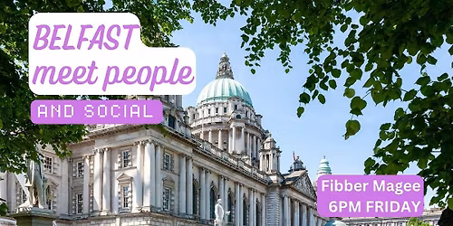 Belfast Social and Language Exchange (Make New Friends) \u2728