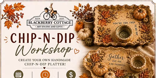 Sept 5th Fall Chip n Dip