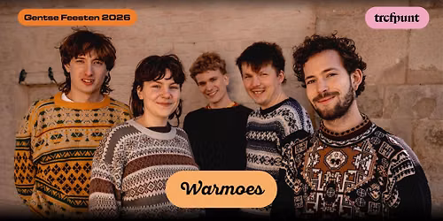 Warmoes \/\/ Gentse Feesten Trefpunt