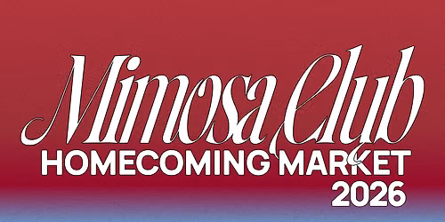 Mimosa Club Homecoming Market