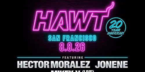 HAWT 20th Anniversary SF