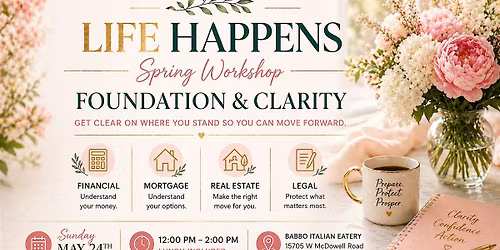 Life Happens - Spring Workshop