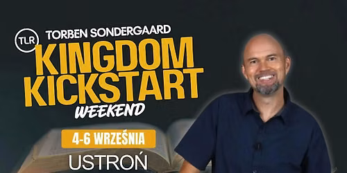 Kingdom Kickstart Weekend
