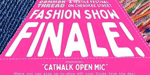 Common Thread \u2013 FASHION SHOW
