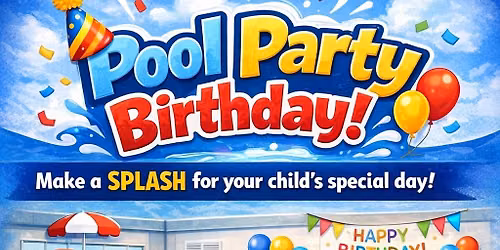 Kids Pool Birthday Party \u2013 Revolution Community Center (Colorado Springs)