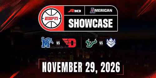 American\/A10 Showcase: Memphis vs. Dayton & USF vs. St. Louis