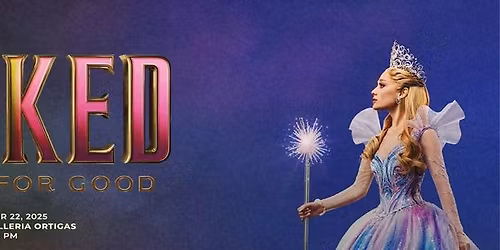 WICKED FOR GOOD - APO Gamma Pi Alumni Association's Block Screening Project
