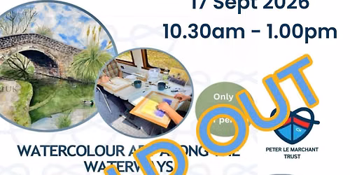 **SOLD OUT** Watercolours Along the Waterways 