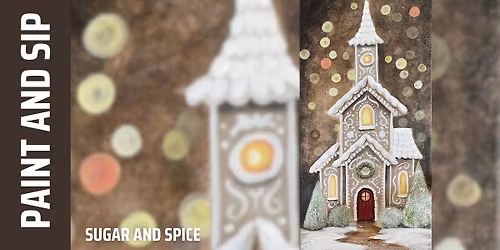 Paint and Sip - Sugar and Spice (Brookfield)