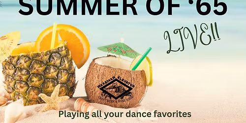 Live music w/ Summer of '65