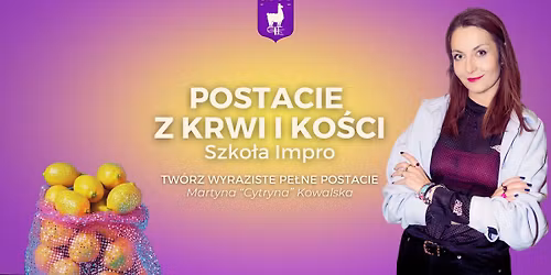 Postacie z krwi i ko\u015bci \u2014 Martyna Kowalska