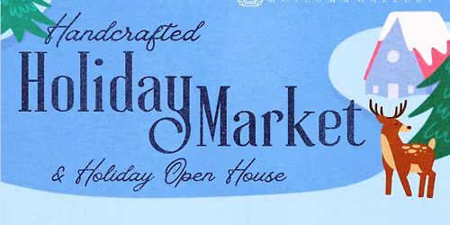 Handcrafted Holiday Market & Glencoe Open House