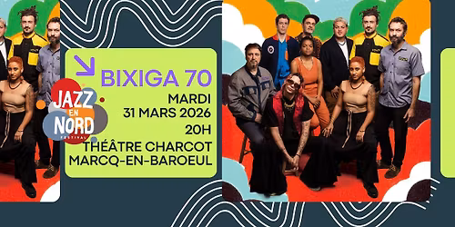Bixiga 70 \/\/ Jazz en Nord