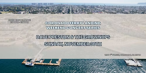 DAVE PRESTON & THE GROWNUPS \u2013 WEEKEND CONCERT SERIES