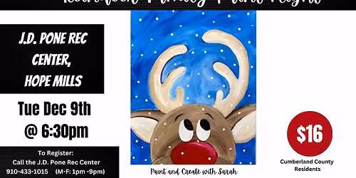 Reindeer Family Paint Night - J.D. Pone Recreation Center, HOPE MILLS (Gray's Creek)