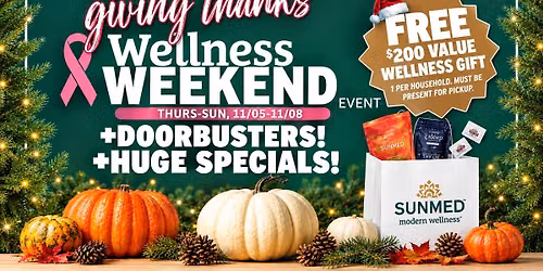 \ud83c\udf89 Sunmed Wellness Weekend! \ud83c\udf89
