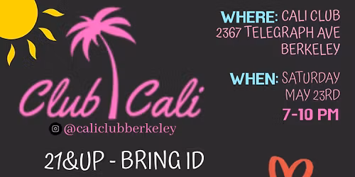 Singles Mingle @ Cali Club in Berkeley FREE ENTRY 21&UP