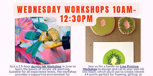 Wednesday Workshops -Painting and Printing