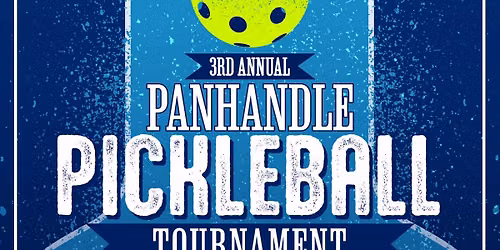 3rd Annual Panhandle Pickleball Tournament