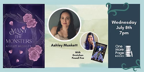 Launch Event for Ashley Muskett's MANY THE MONSTERS