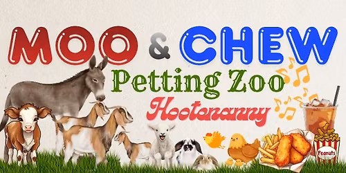 Moo & Chew - Petting Zoo Hootenanny