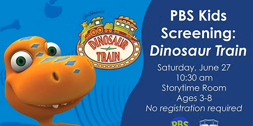 PBS Kids Screening: Dinosaur Train