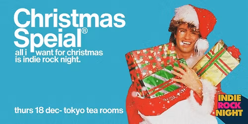 Indie Rock Night \u2219 CHRISTMAS SPECIAL *10 \u00a33 TICKETS LEFT*