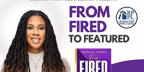 From Fired to Featured with Michelle L. Thames