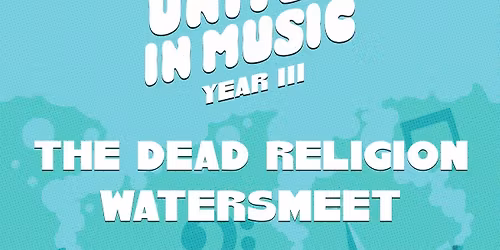 UNITED IN MUSIC FEST: YEAR III