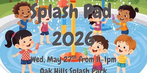 Tour de Splash Pad: Oak Hills Splash Park