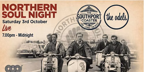 Southport Soul Collective presents "Northern Soul Live with The Odels".