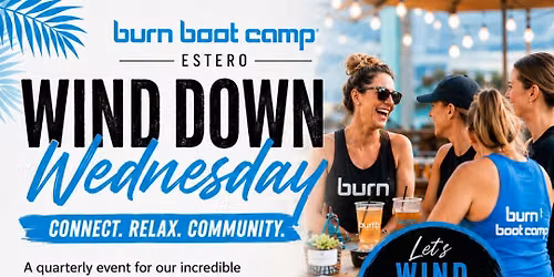 Burn Boot Camp Estero - Wind Down Wednesday