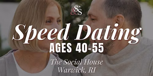 Speed Dating Ages 40-55 in Warwick, RI at The Social House
