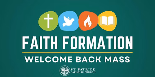 Welcome Back Mass for Faith Formation Families