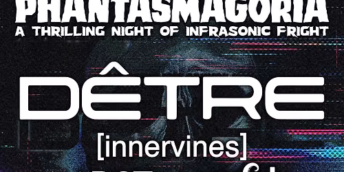 Phantasmagoria ft. D\u00caTRE & Friends : Sidestage