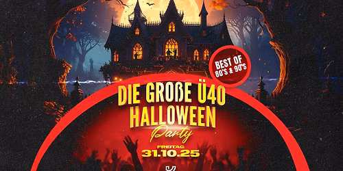 \ud83c\udf83 Die gro\u00dfe \u00dc40 Halloween-Party \u2013 Best of 80s & 90s