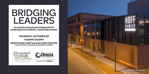 Bridging Leaders: An exclusive event for Leadership Council Bluffs and Leadership Omaha Alumni!
