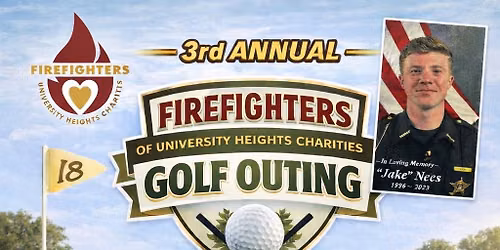 3rd Annual Firefighters of University Heights Charities Golf Outing