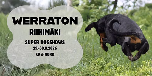 Werraton Riihim\u00e4ki Super DogShows 2026