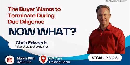 The Buyer Wants to Terminate During Due Diligence - Now What??
