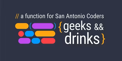 Geeks and Drinks Monthly Meetup
