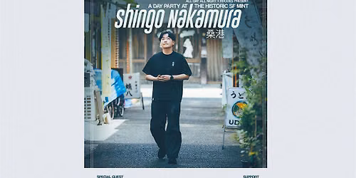 SHINGO NAKAMURA day party | SF Mint